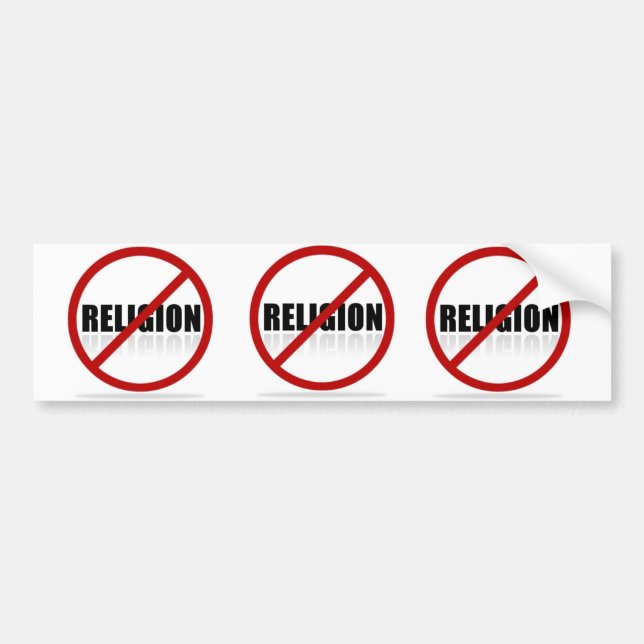 NO RELIGION funny bumper sticker anti-religion lol (Front)
