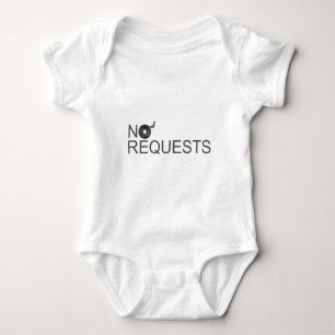 No Requests - DJ Disc Jockey Music Vinyl Baby Bodysuit