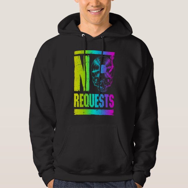 No Requests Dj Turntable Vinyl Record Gothic Skull Hoodie (Front)