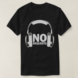 No Requests Headphones T-Shirt Black