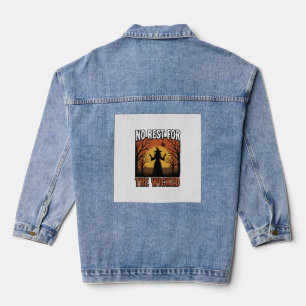 No Rest For The Wicked Vintage Witch Halloween Des Denim Jacket