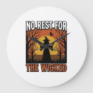 No Rest For The Wicked Vintage Witch Halloween Des Large Clock