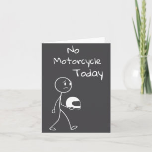 No Ride Today Funny Motorcycle Motorcycle Lovers M Card