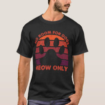no room for dogs meow only funny cat vintage retro