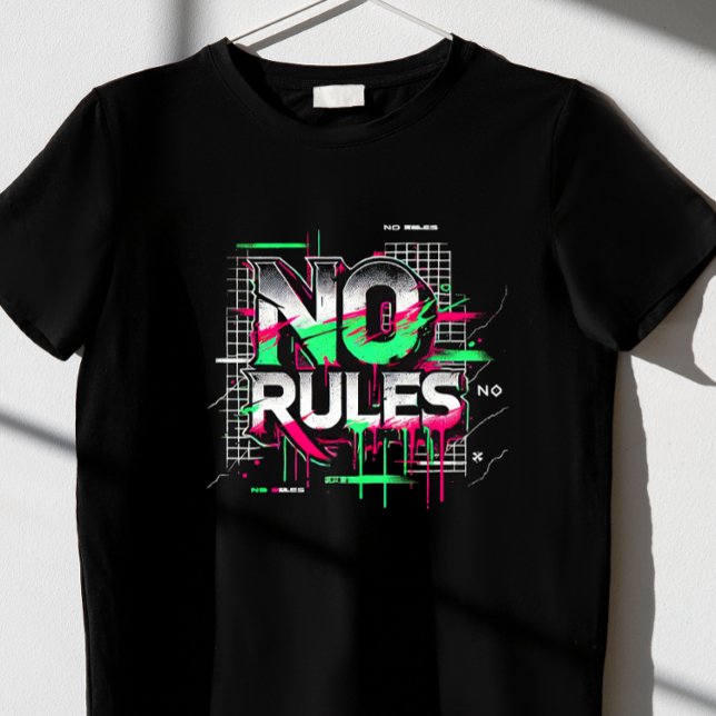 No Rules T-Shirt (Creator Uploaded)