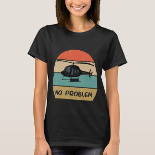 No Runway No Problem  Helicopter Pilot Retro Vinta T-Shirt