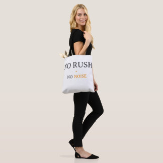 No Rush No Noise – Minimal Calm Typography Design Tote Bag