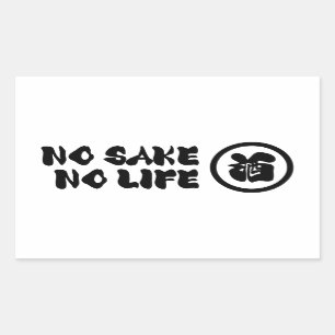 NO SAKE NO LIFE STICKER