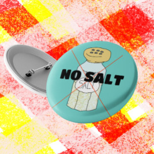 No Salt Sodium free healthy diet 1 Inch Round Button