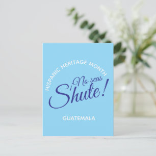 No seas shute! Guatemala  Postcard