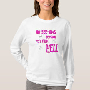 No-See-Ums From Hell T-Shirt