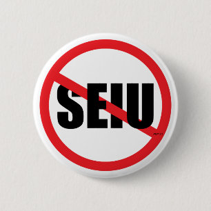 No SEIU 2 Inch Round Button