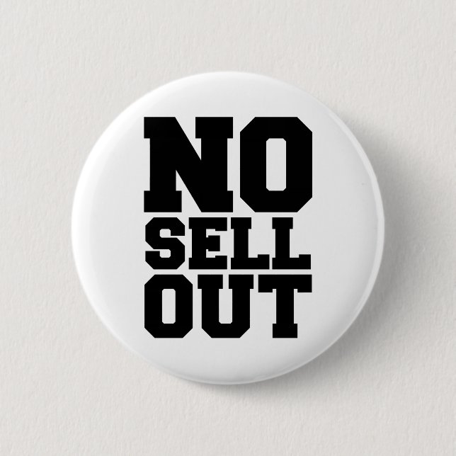 NO SELL OUT 2 INCH ROUND BUTTON (Front)