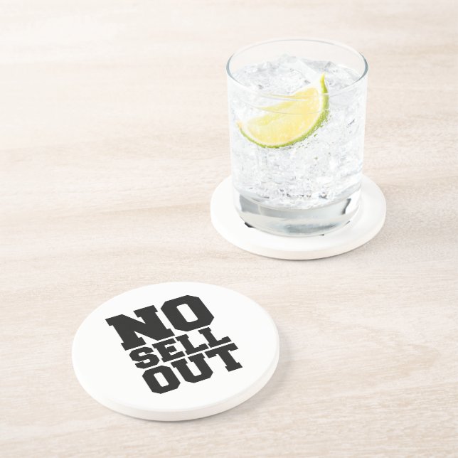 NO SELL OUT COASTER (Side)