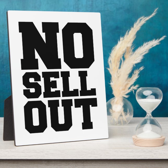 NO SELL OUT PLAQUE (Side)