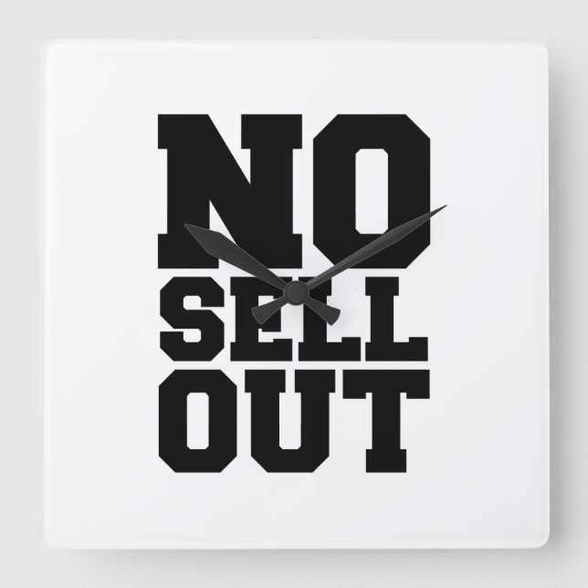 NO SELL OUT SQUARE WALL CLOCK (Front)