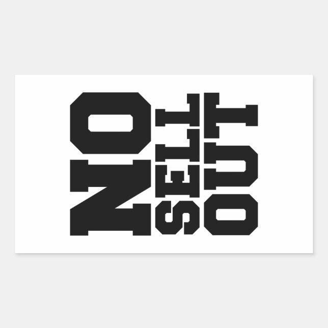NO SELL OUT STICKER (Front)