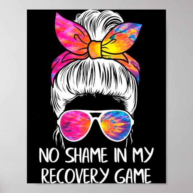 No Shame In My Recovery Game Sobriety Aa Na Anni  Poster (Front)