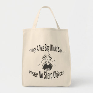 No Sharp Objects Tote Bag