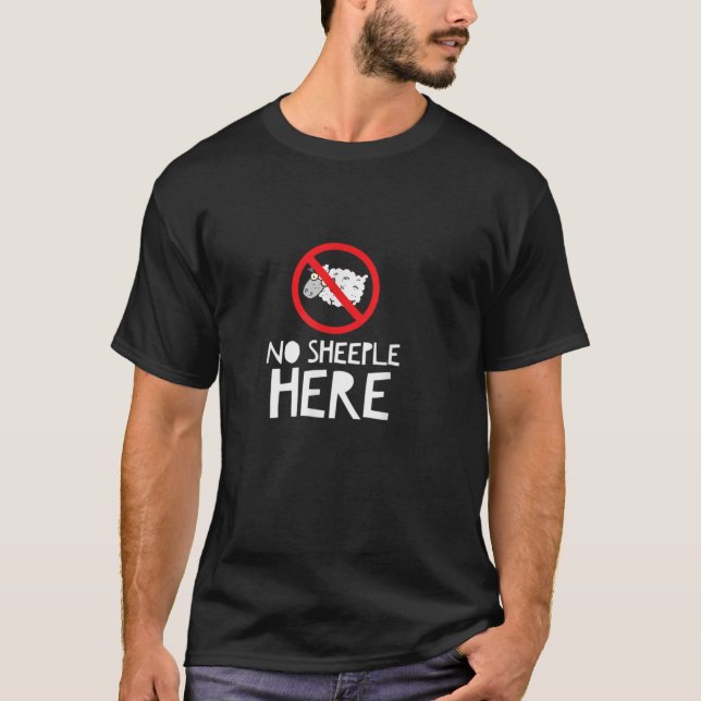 No Sheeple Here  with funny cartoon sheep  T-Shirt (Front)