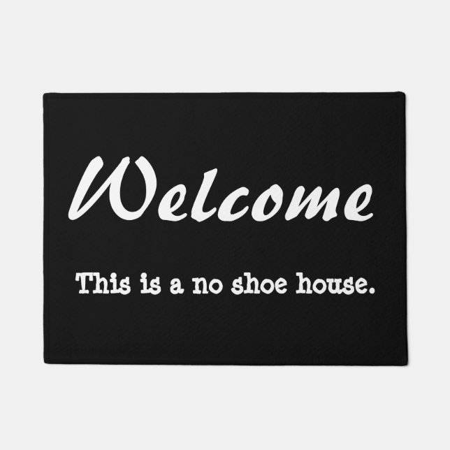 No shoe house welcome mat (Front)