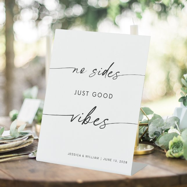 No sides Just Good Vibes Wedding Seating Sign (Creator Uploaded)