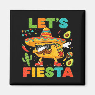No Siesta Lets Fiesta Cinco Mayo Taco Party Time _ Magnet