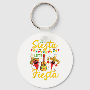 No Siesta Lets Fiesta Sombrero Cinco De Mayo Party Keychain