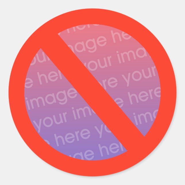 No Sign Stickers - Just Add Pic (Front)