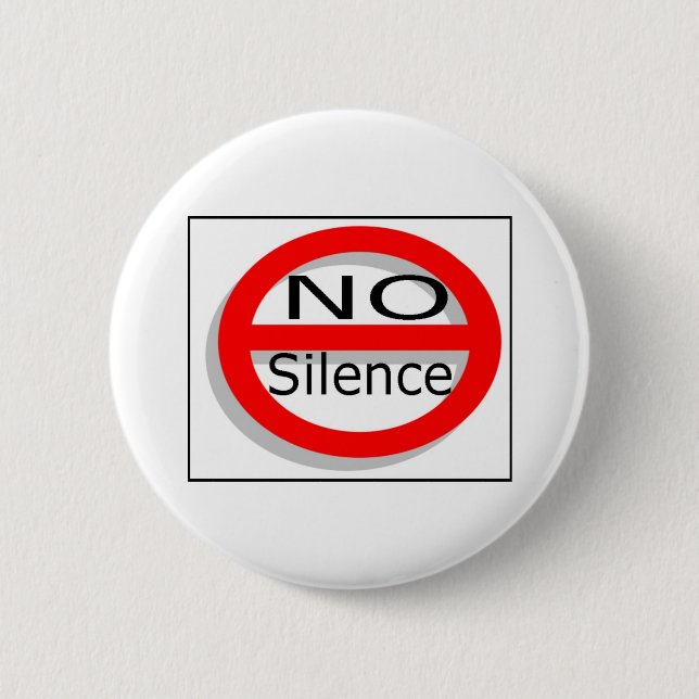 No Silence 2 Inch Round Button (Front)