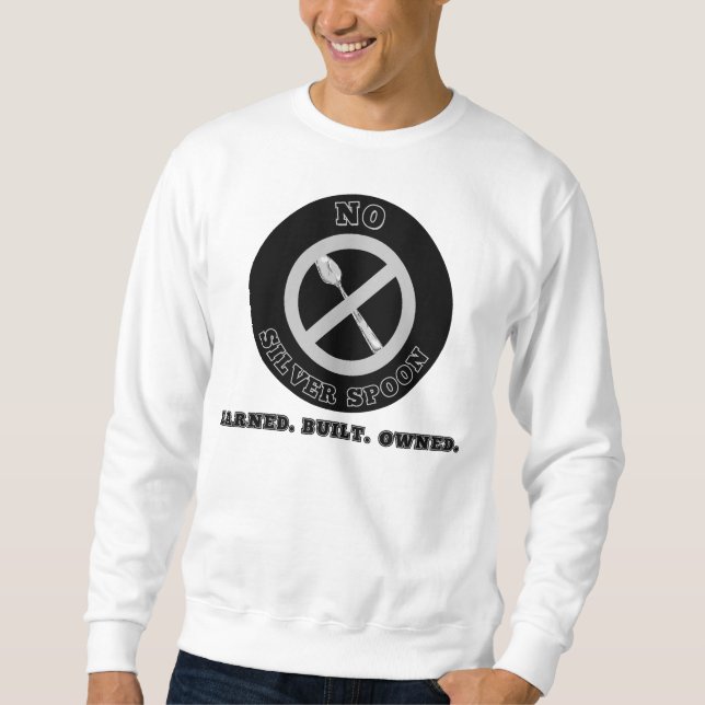 No Silver Spoon™ From Grit to Greatness Exclusive Sweatshirt (Front)