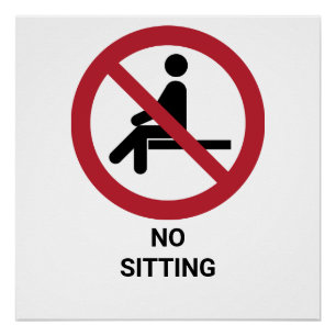 No Sitting, Prohibition Sign