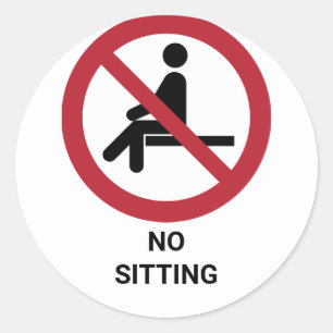 No Sitting, Prohibition Sign Classic Round Sticker