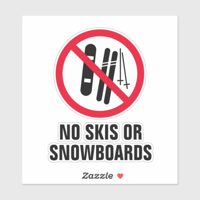 No skis or snowboards allowed sign vinyl sticker (Sheet)