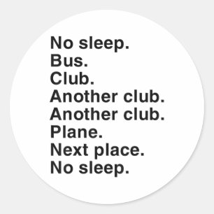 No Sleep Bus Club Vintage Funny For Men Women  Classic Round Sticker