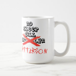 No Sleep Till Patterson/See You In November Mug