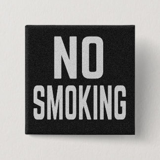 No Smoking 2 Inch Square Button