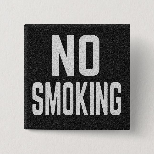 No Smoking 2 Inch Square Button (Front)