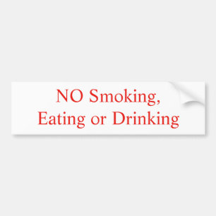 NO Smoking, Eating or Drinking sticker