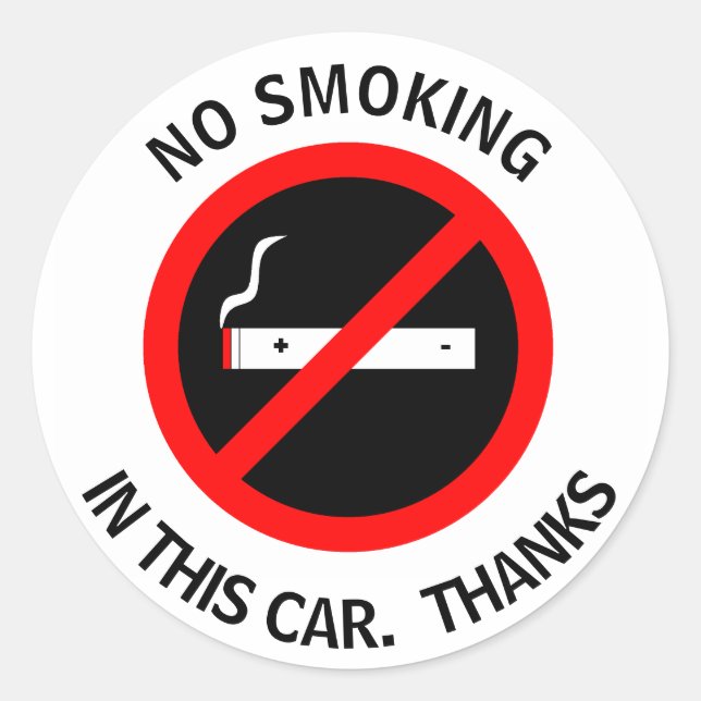 NO SMOKING IN THIS CAR. THANKS CLASSIC ROUND STICKER (Front)