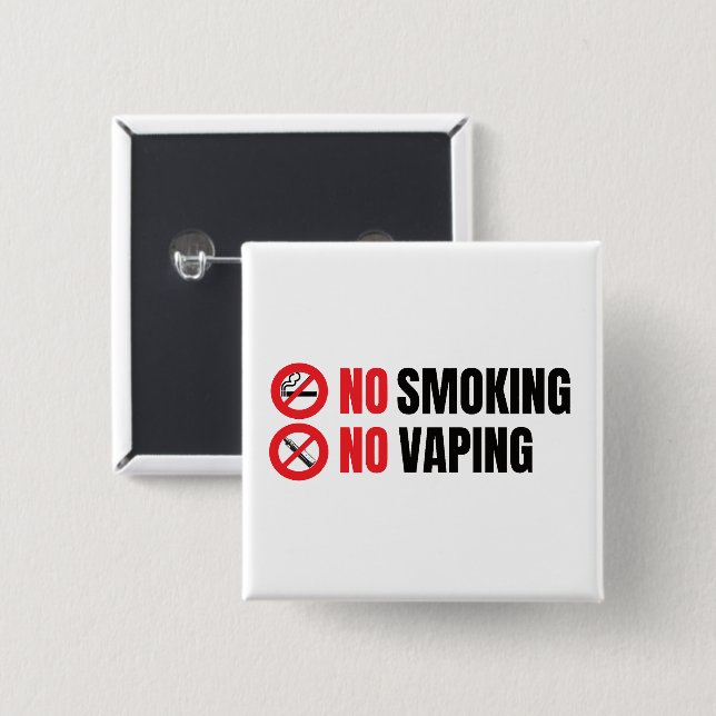 No Smoking No Vaping   2 Inch Square Button (Front & Back)
