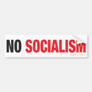 NO SOCIALISM! BUMPER STICKER