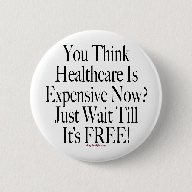 No Socialized Medicine Button (Front)