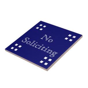 No Soliciting- Craftsman White on Blue Tile