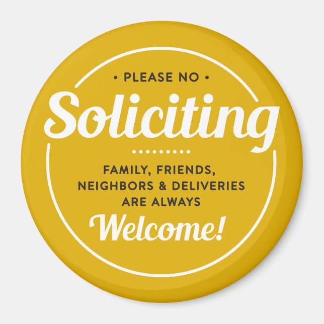 No Soliciting (edit colours) Front Door Entrance M Magnet (Front)