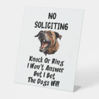 No Soliciting – The Dogs Will Answer