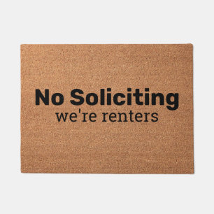 No Soliciting We're Renters Doormat