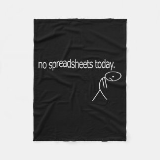 No Spreadsheets Today Accounting Spreadsheets Acco Fleece Blanket