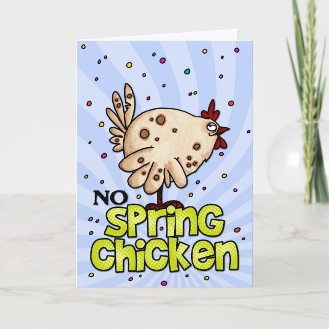 no spring chicken card (Front)