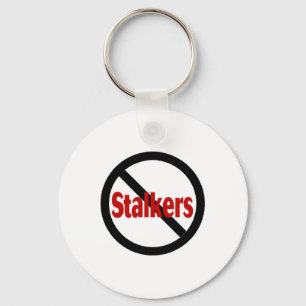 No Stalkers Keychain